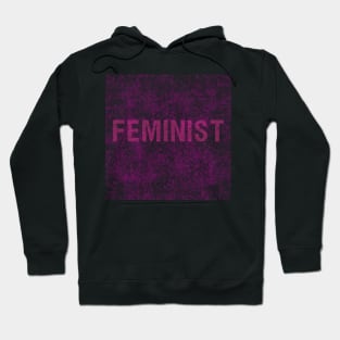 Feminist in Pink Grunge Hoodie